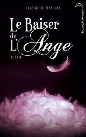 [Baiser de l'ange 03] • Ames Soeurs